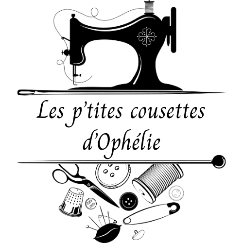 Les p'tites cousettes d'Ophélie